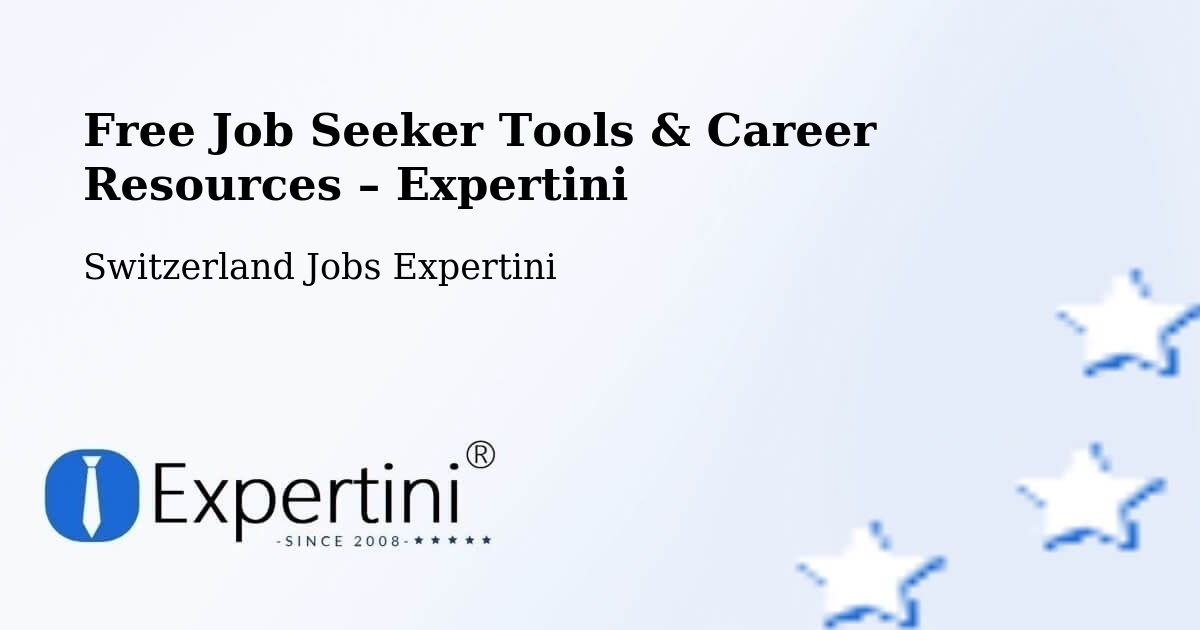 Free Job Seeker Tools & Career Resources – Chêne Bourg - Chêne Bourg, Switzerland Jobs Expertini