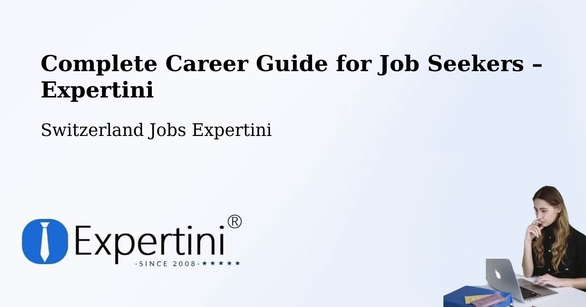 Career Guide for Job Seekers – Chêne Bourg - Chêne Bourg, Switzerland Jobs Expertini