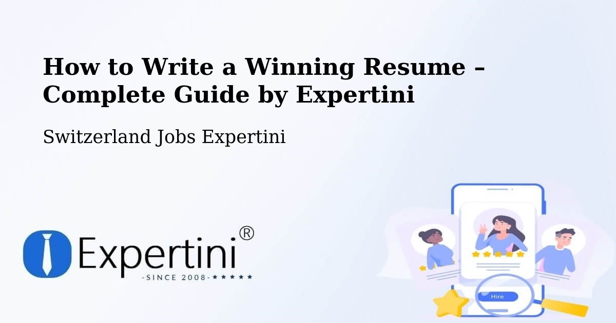 Resume Writing Guide for Job Seekers – Chêne Bourg - Chêne Bourg, Switzerland Jobs Expertini
